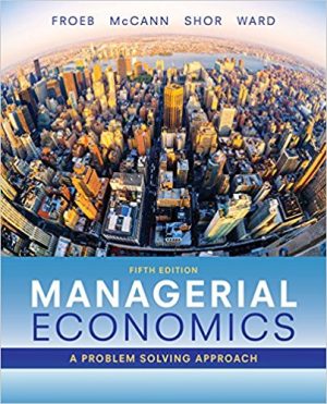 managerial economics 5th edition froeb test bank