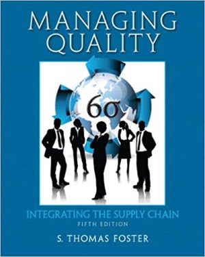 managing quality integrating the supply chain 5th edition foster solutions manual