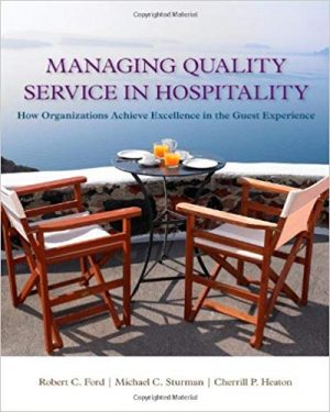 managing quality service in hospitality 1st edition ford solutions manual