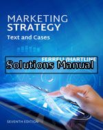 marketing strategy 7th edition ferrell solutions manual