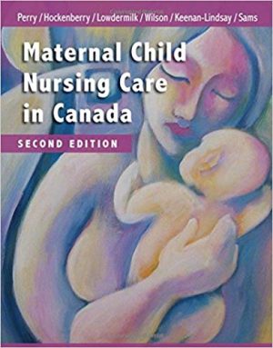 maternal child nursing care in canada 2nd edition perry test bank