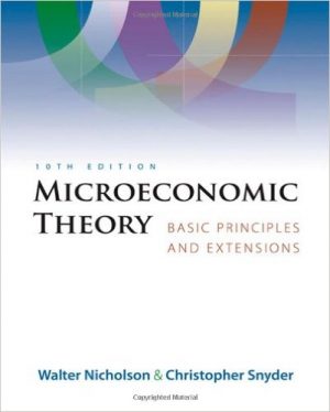 microeconomic theory basic principles and extensions 10th edition nicholson test bank
