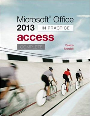 microsoft office access 2013 complete in practice 1st edition easton test bank