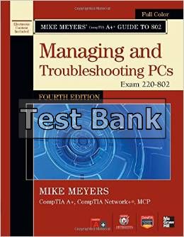 mike meyers comptia a guide to managing and troubleshooting pcs 4th edition meyers test bank