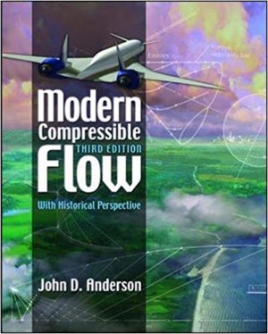modern compressible flow with historical perspective 3rd edition anderson solutions manual