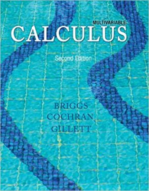 multivariable calculus 2nd edition briggs solutions manual