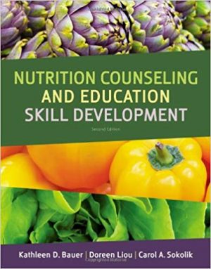 nutrition counseling and education skill development 2nd edition bauer solutions manual