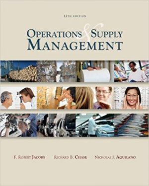 operations and supply management 12th edition jacobs solutions manual