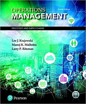 operations management processes and supply chains 12th edition krajewski solutions manual