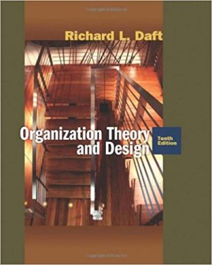organization theory and design 10th edition daft test bank