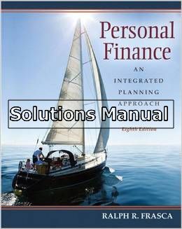 personal finance an integrated planning approach 8th edition frasca solutions manual