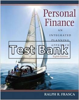personal finance an integrated planning approach 8th edition frasca test bank