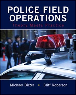 police field operations theory meets practice 2nd edition birzer test bank