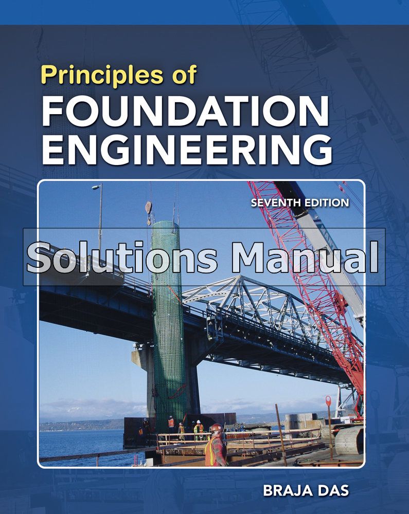 Principles Of Foundation Engineering SI Edition 7th Edition Das ...