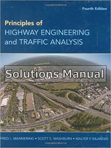 Principles Of Highway Engineering And Traffic Analysis 4th Edition ...