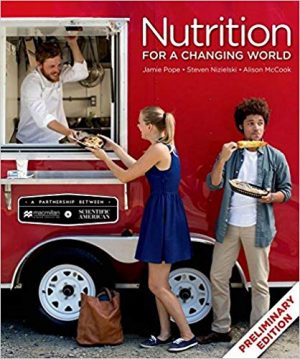 scientific american nutrition for a changing world preliminary edition 1st edition pope test bank