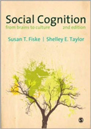 social cognition from brains to culture 2nd edition fiske test bank