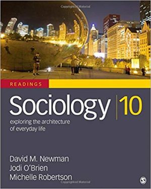 sociology exploring the architecture of everyday life readings 10th edition newman test bank