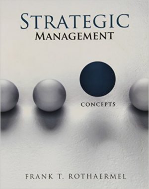 strategic management concepts and cases 1st edition rothaermel solutions manual