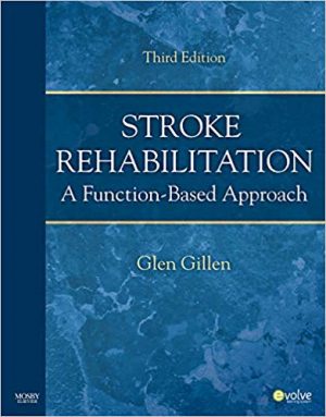 stroke rehabilitation a function based approach 3rd edition gillen test bank