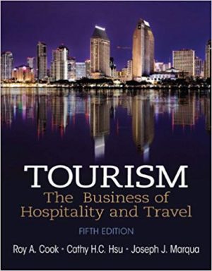 tourism the business of hospitality and travel 5th edition cook test bank