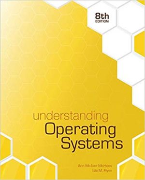 understanding operating systems 8th edition mchoes solutions manual