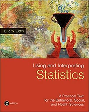 using and interpreting statistics 2nd edition corty solutions manual