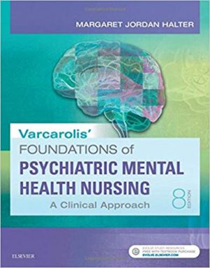 varcarolis foundations of psychiatric mental health nursing a clinical approach 8th edition halter test bank