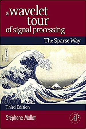 wavelet tour of signal processing 3rd edition mallat solutions manual