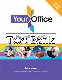 your office microsoft office 2010 volume i 2nd edition kinser test bank