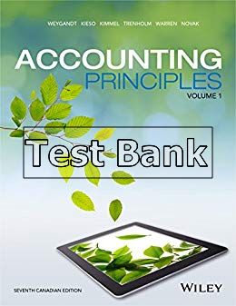 accounting principles volume 1 canadian 7th edition geygandt test bank