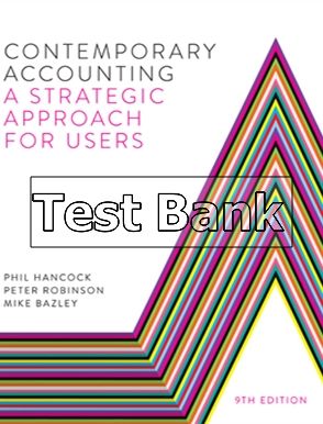 contemporary accounting a strategic approach for users 9th edition hancock test bank