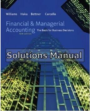 financial and managerial accounting 16th edition stevenson solutions manual