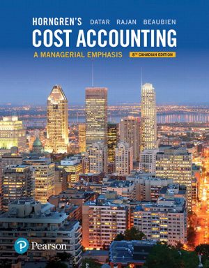 horngrens cost accounting a managerial emphasis canadian 8th edition datar solutions manual