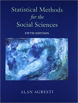 statistical methods for the social sciences 5th edition agresti solutions manual