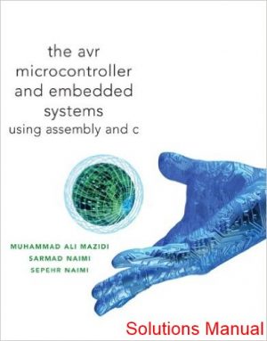 avr microcontroller and embedded systems using assembly and c 1st edition mazidi solutions manual