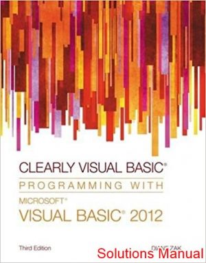 clearly visual basic programming with microsoft visual basic 2012 3rd edition zak solutions manual