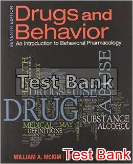 drugs and behavior introduction to behavioral pharmacology 7th edition mckim test bank