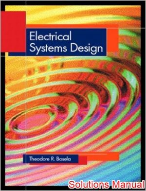 electrical systems design 1st edition bosela solutions manual