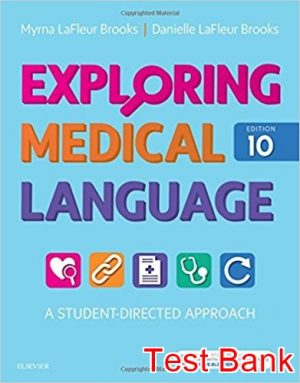 exploring medical language a student directed approach 10th edition brooks test bank