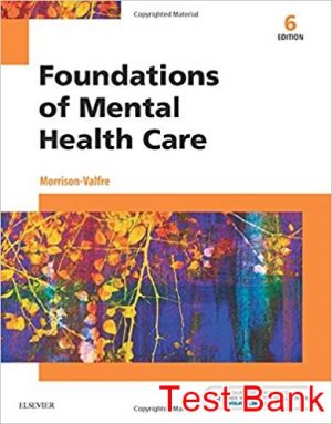 foundations of mental health care 6th edition morrison test bank