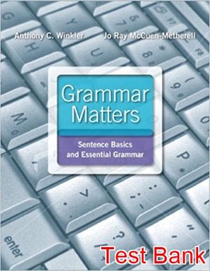 grammar matters basics and grammar essential 1st edition winkler test bank