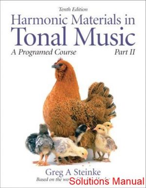 harmonic materials in tonal music a programmed course part 2 10th edition steinke solutions manual
