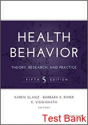 health behavior and health education theory research and practice 5th edition glanz test bank
