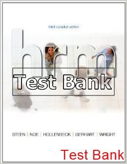 human resource management canadian 3rd edition steen test bank