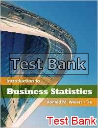 introduction to business statistics 7th edition weiers test bank