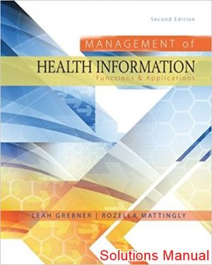 management of health information functions and applications 2nd edition grebner solutions manual
