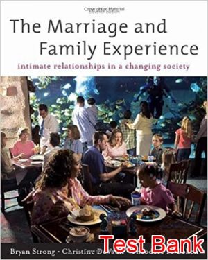 marriage and family experience intimate relationships in a changing society 11th edition strong test bank