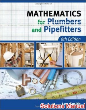 mathematics for plumbers and pipefitters 8th edition smith solutions manual