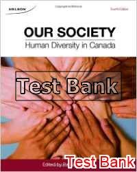 our society human diversity in canada 4th edition nelson test bank